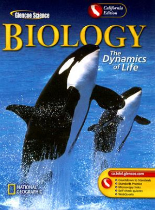 Knjiga Biology California Edition: The Dynamics of Life Alton Biggs