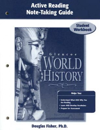 Könyv Glencoe World History, Active Reading Note-Taking Guide: Student Workbook Douglas Fisher