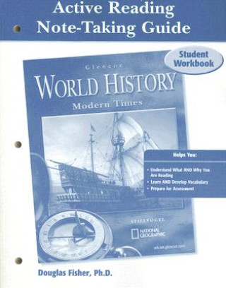Könyv Glencoe World History, Active Reading Note-Taking Guide Student Workbook: Modern Times Douglas Fisher