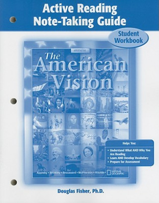 Książka The American Vision Active Reading Note-Taking Guide: Student Workbook Douglas Fisher