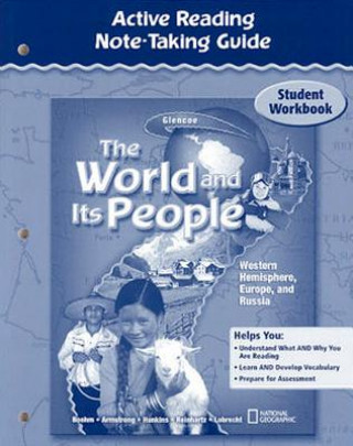 Livre The World and Its People: Western Hemisphere, Europe and Russia, Active Reading Note-Taking Guide: Student Workbook McGraw-Hill