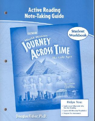 Buch Journey Across Time, Early Ages, Active Reading Note-Taking Strategies, Student Edition McGraw-Hill