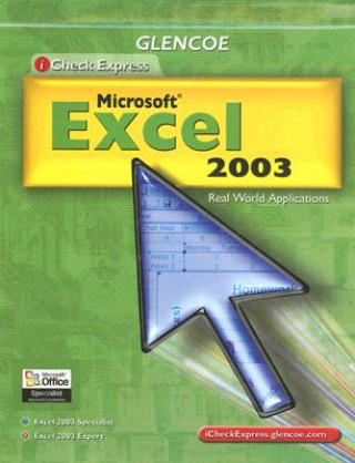 Kniha Microsoft Excel 2003: Real World Applications C. Jacqueline Schultz