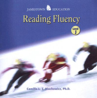 Digital Jamestown Education: Reading Fluency: Level J Camille L. Z. Blachowicz