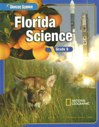 Book Florida Science: Grade 8 McGraw-Hill/Glencoe