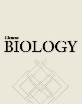 Carte Glencoe Biology, Laboratory Manual, Student Edition McGraw-Hill/Glencoe
