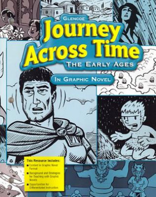 Carte Journey Across Time: The Early Ages in Graphic Novel McGraw-Hill