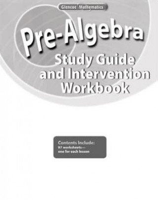 Kniha Pre-Algebra: Study Guide and Intervention Workbook McGraw-Hill/Glencoe