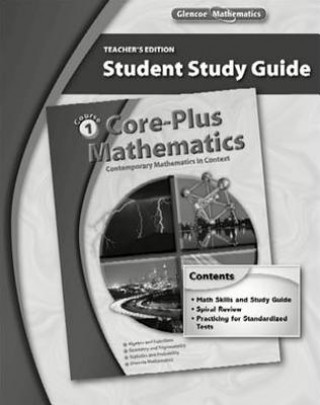 Livre Core-Plus Mathematics: Contemporary Mathematics in Context, Course 1, Student Study Guide McGraw-Hill