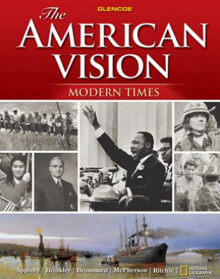Carte American Vision: Modern Times, Student Edition Joyce Appleby