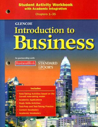 Kniha Glencoe Introduction to Business Student Activity Workbook: With Academic Integration Chapters 1-35 Glencoe