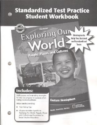 Carte Exploring Our World, Eastern Hemisphere: Standardized Text Practice Student Workbook Boehm Armstrong Hunkins