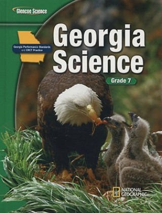 Carte Georgia Science, Grade 7 McGraw-Hill/Glencoe