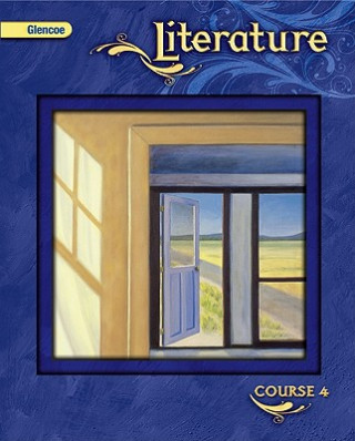 Kniha Glencoe Literature, Course 4, Student Edition McGraw-Hill/Glencoe