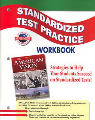 Książka The American Vision Standardarized Test Practice Workbook: Modern Times McGraw-Hill