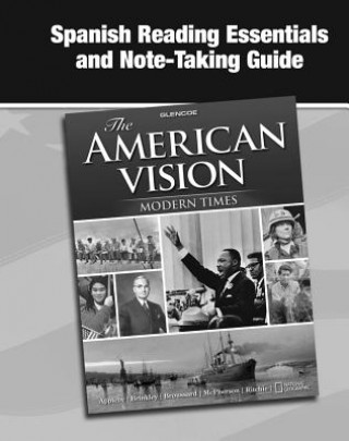 Książka The American Vision: Modern Times, Spanish Reading Essentials and Note-Taking Guide McGraw-Hill