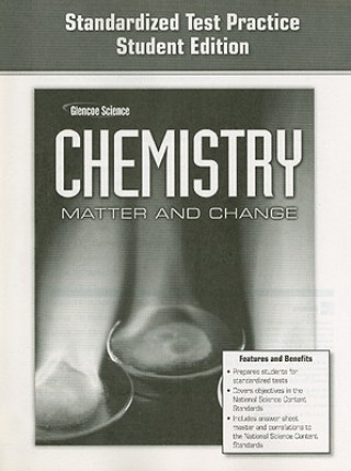 Könyv Glencoe Chemistry Standardized Test Practice: Matter and Change McGraw-Hill/Glencoe