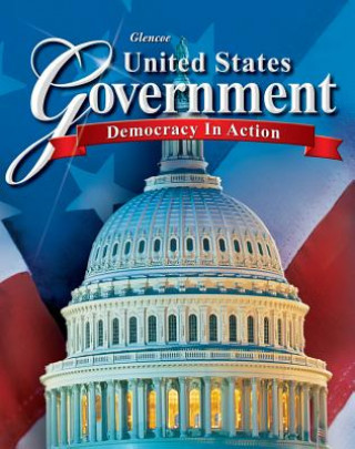Carte United States Government: Democracy in Action Richard C. Remy