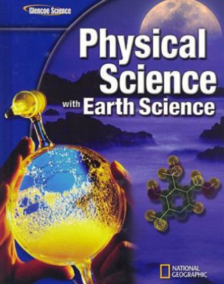 Carte Glencoe Physical Science with Earth Science Ralph M. Feather