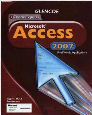 Kniha iCheck Express Microsoft Access: Real World Applications C. Jacqueline Schultz