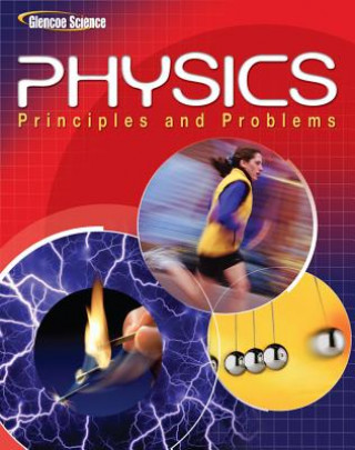 Книга PHYSICS PRINCIPLES PROBLEMS STUDENT ED Paul W. Zitzewitz