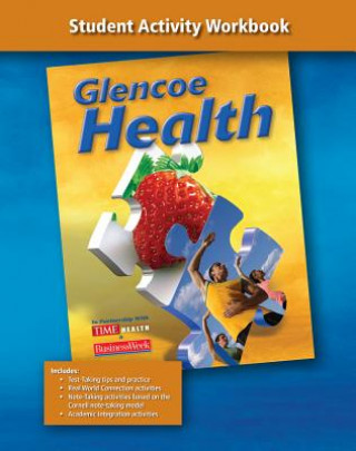 Carte Glencoe Health: Student Activity Workbook McGraw-Hill
