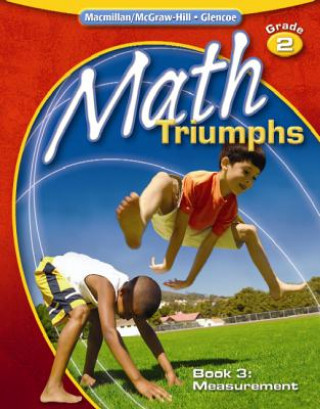 Kniha Math Triumphs, Grade 2, Student Study Guide, Book 3: Measurement McGraw-Hill