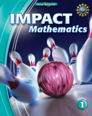 Könyv Impact Mathematics, Course 1, Student Edition McGraw-Hill