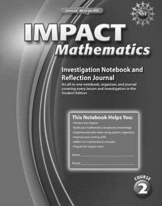 Kniha Impact Mathematics, Course 2, Investigation Notebook and Reflection Journal McGraw-Hill