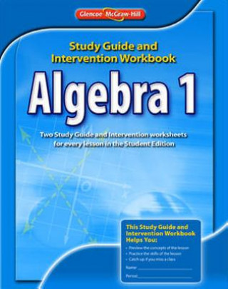 Carte Algebra 1 Study Guide and Intervention Workbook McGraw-Hill/Glencoe