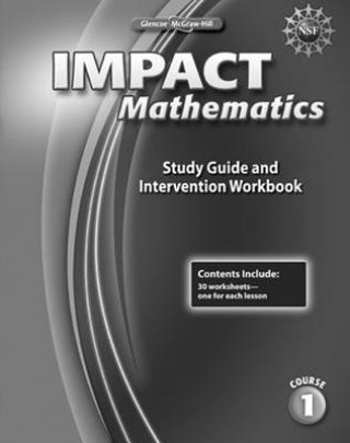 Książka Impact Mathematics, Course 1, Study Guide and Intervention Workbook McGraw-Hill