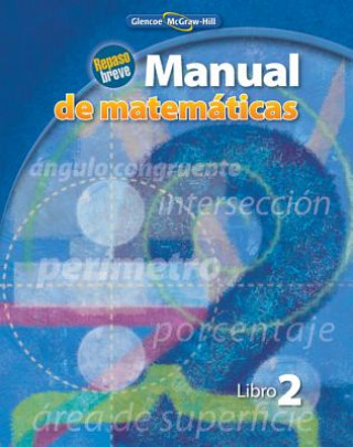 Knjiga Manual de Matematicas, Libro 2: Repaso Breve McGraw-Hill/Glencoe