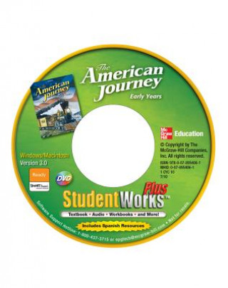 Carte The American Journey, Early Years, Studentworks Plus DVD McGraw-Hill/Glencoe