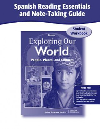 Kniha Exploring Our World, Spanish Reading Essentials and Note-Taking Guide Workbook McGraw-Hill/Glencoe