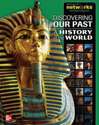 Kniha Discovering Our Past: A History of the World, Student Edition Spielvogel