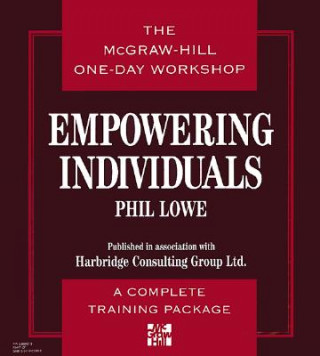 Kniha McGraw-Hill One-Day Workshop: Empowering Individuals Phil Lowe