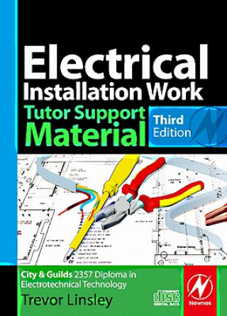 Kniha Advanced Electrical Installation Work Tutor Support Material Trevor Linsley