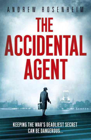 Книга Accidental Agent Andrew Rosenheim