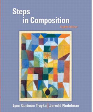 Knjiga Steps in Composition Lynn Quitman Troyka