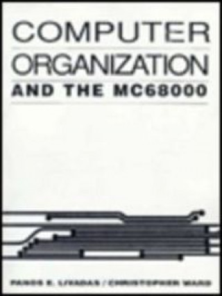 Libro Computer Organization and the Mc68000 Panos E. Livadas