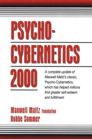 Kniha Psycho-Cybernetics Maxwell Maltz Foundation