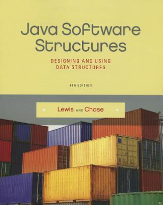 Knjiga Java Software Structures: Designing and Using Data Structures John Lewis