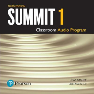 Audio Summit Level 1 Class Audio CD Joan Saslow