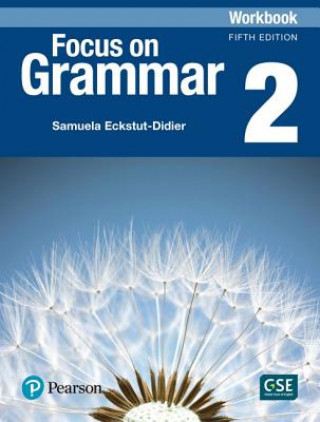 Könyv Focus on Grammar 2 Workbook Irene Schoenberg