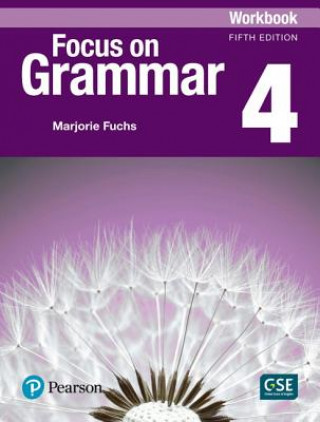 Kniha Focus on Grammar 4 Workbook Marjorie Fuchs