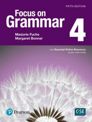 Book FOCUS ON GRAMMAR 4 WITH ESSENTIAL ONLINE Marjorie Fuchs