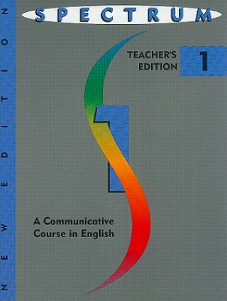 Książka Spectrum: A Communicative Course in English, Level 1 Joan Dye