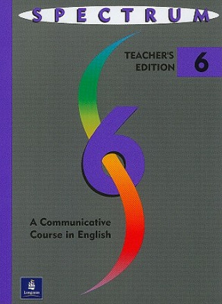 Carte Spectrum: A Communicative Course in English, Level 6 Sandra Costinett