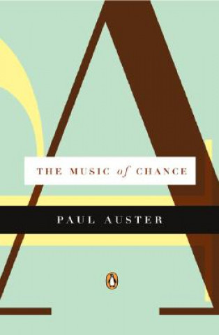 Kniha The Music of Chance Paul Auster