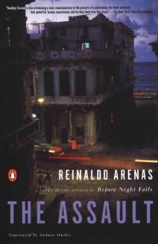 Kniha The Assault Reinaldo Arenas